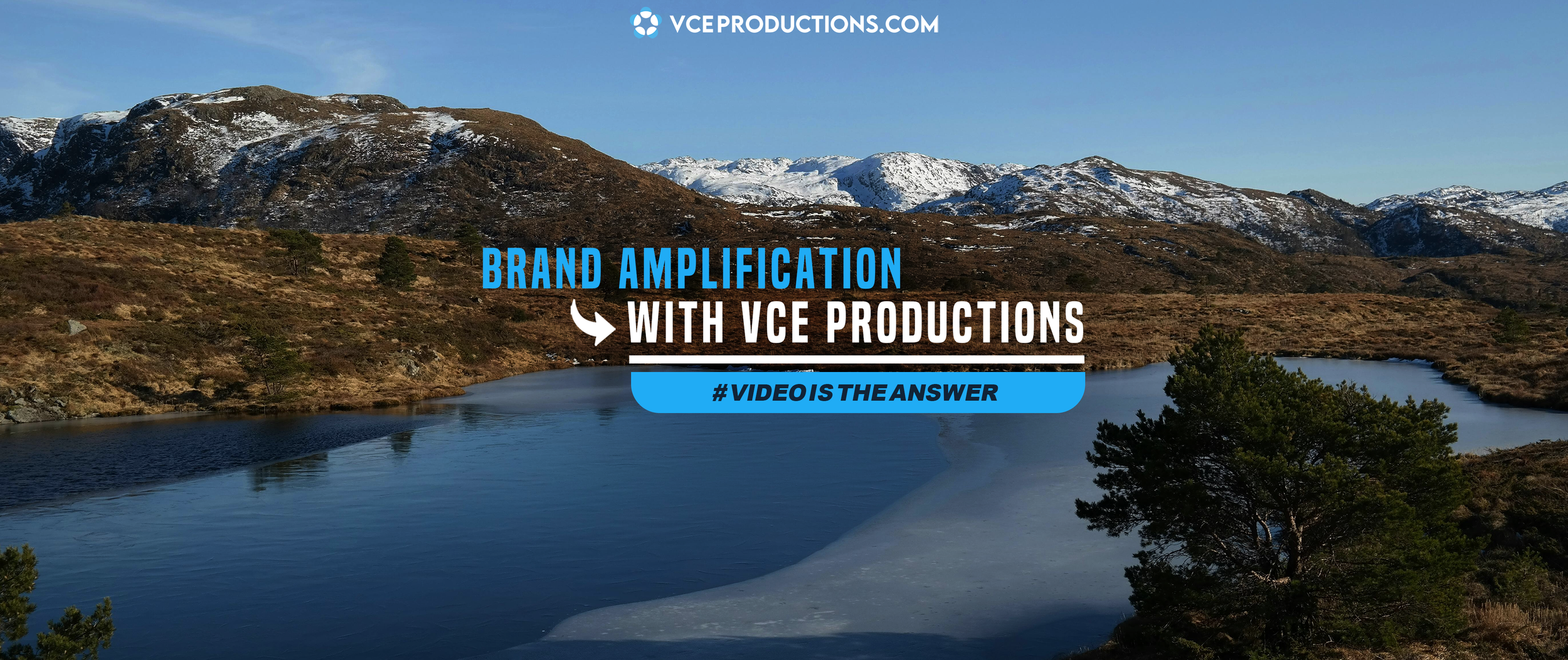 Brand Amplification with VCE Productions