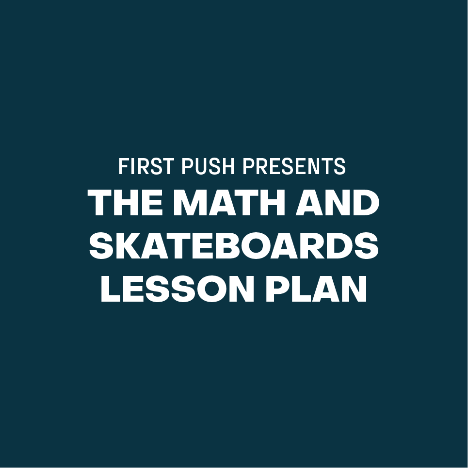 The Math and Skateboards Lesson Plan