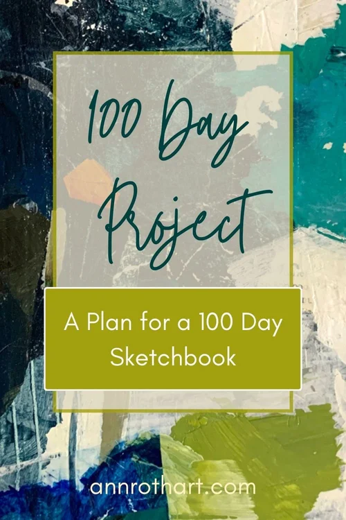 My 100 Day Sketchbook Project — ANN ROTH ART