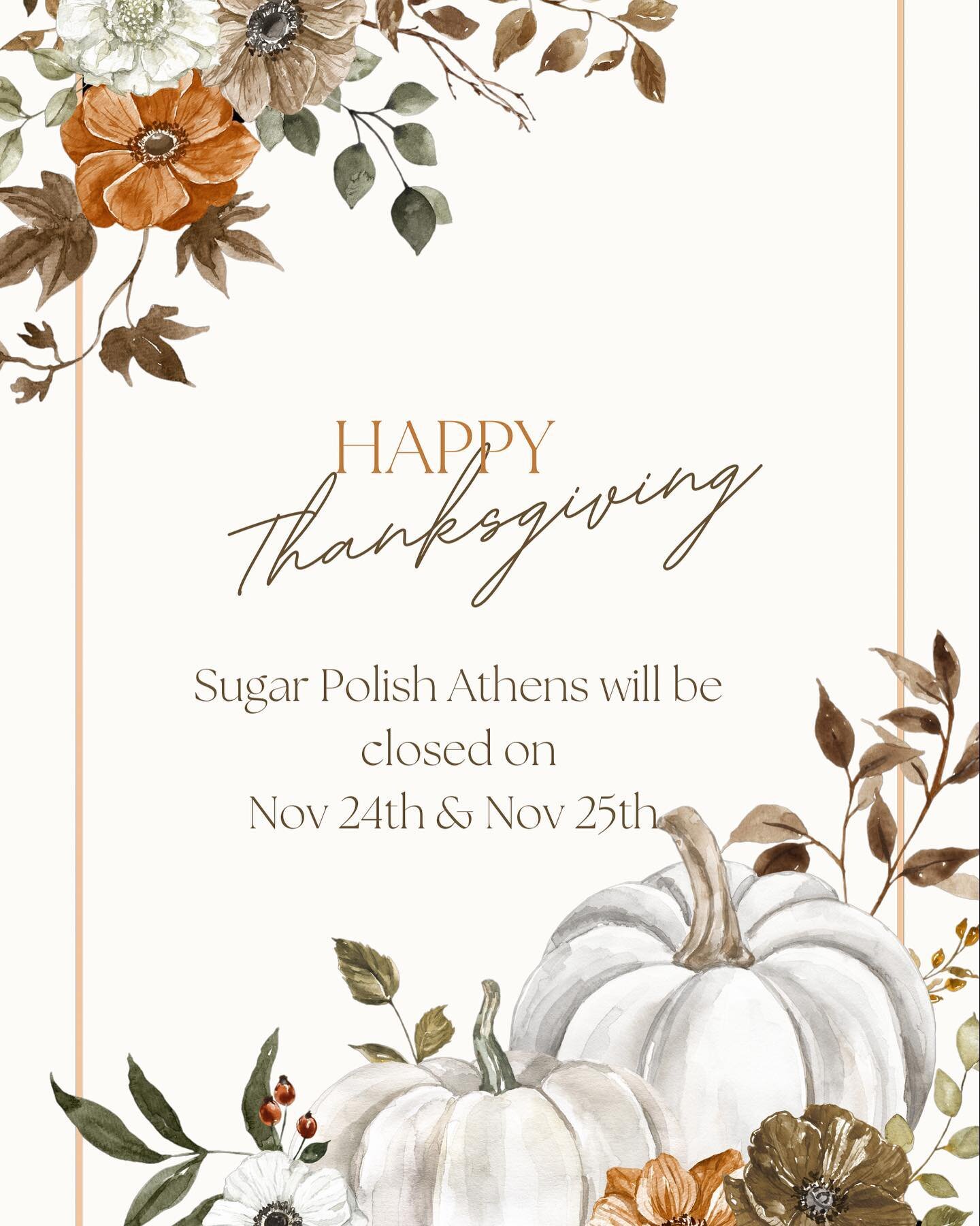 🦃 Just a reminder that we will be closed Thursday &amp; Friday for Thanksgiving and reopen Saturday at 10AM . We hope everyone has a wonderful holiday with all of their loved ones .