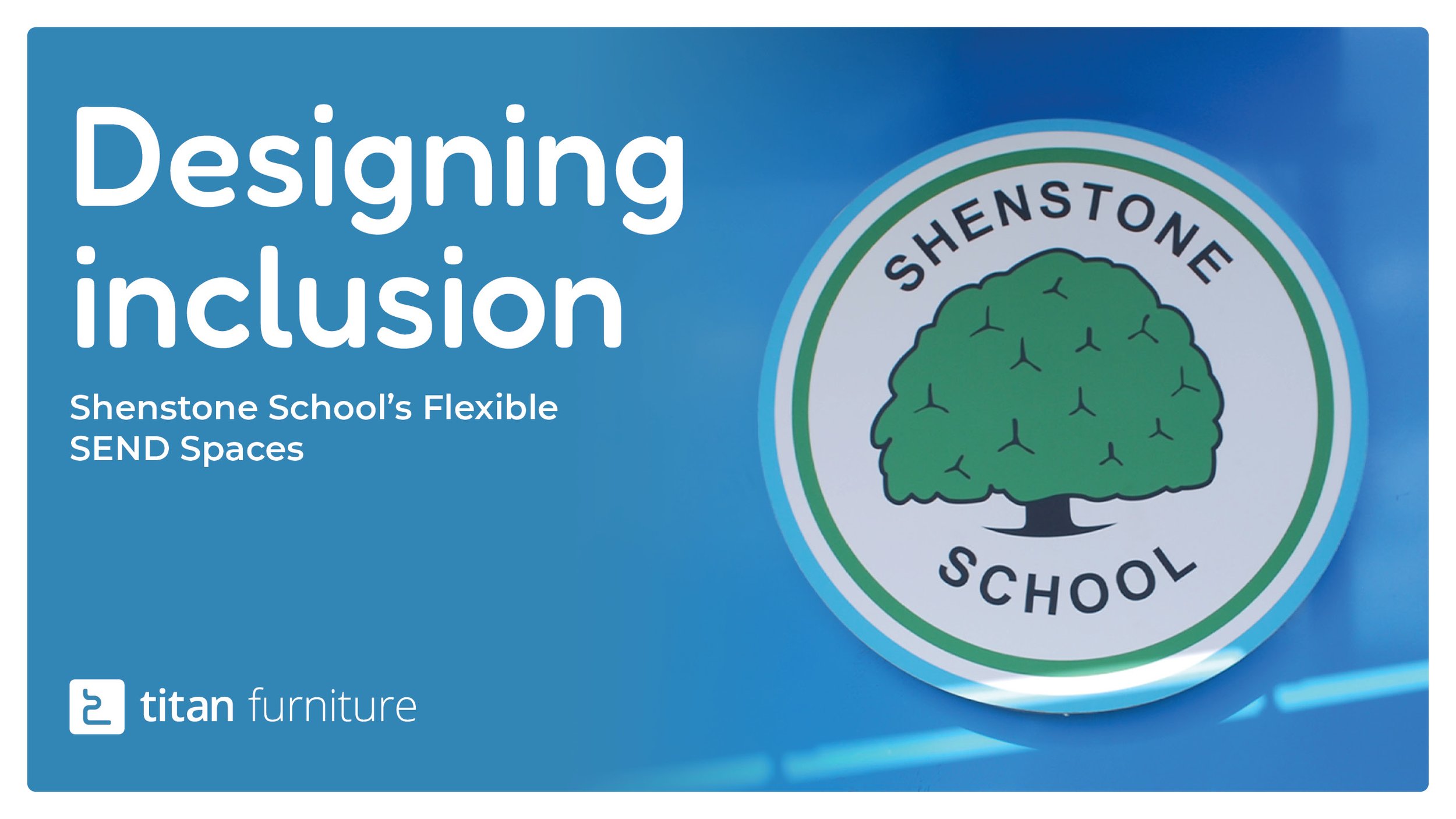 Designing inclusion: Shenstone School's flexible SEND spaces