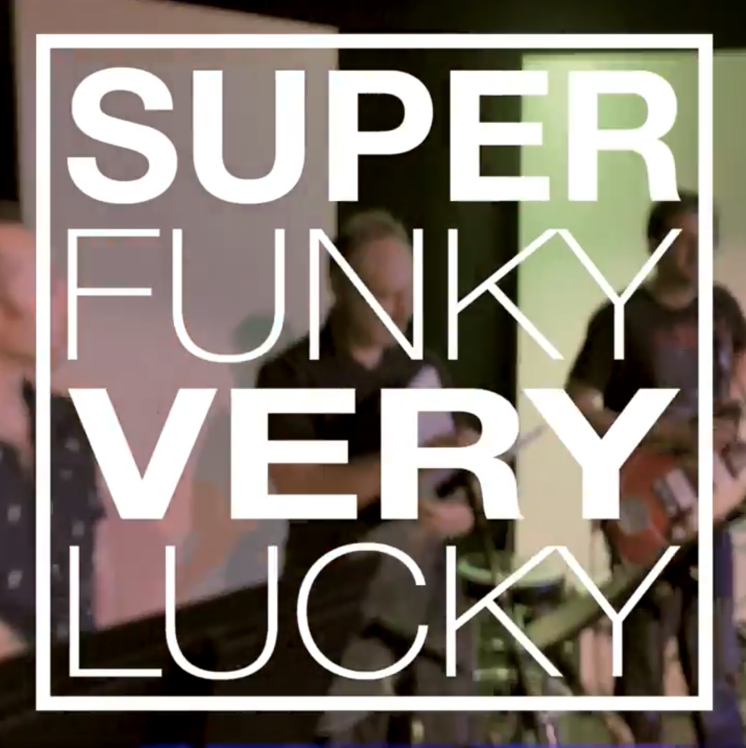 SuperFunkyVeryLucky @ Alva's
