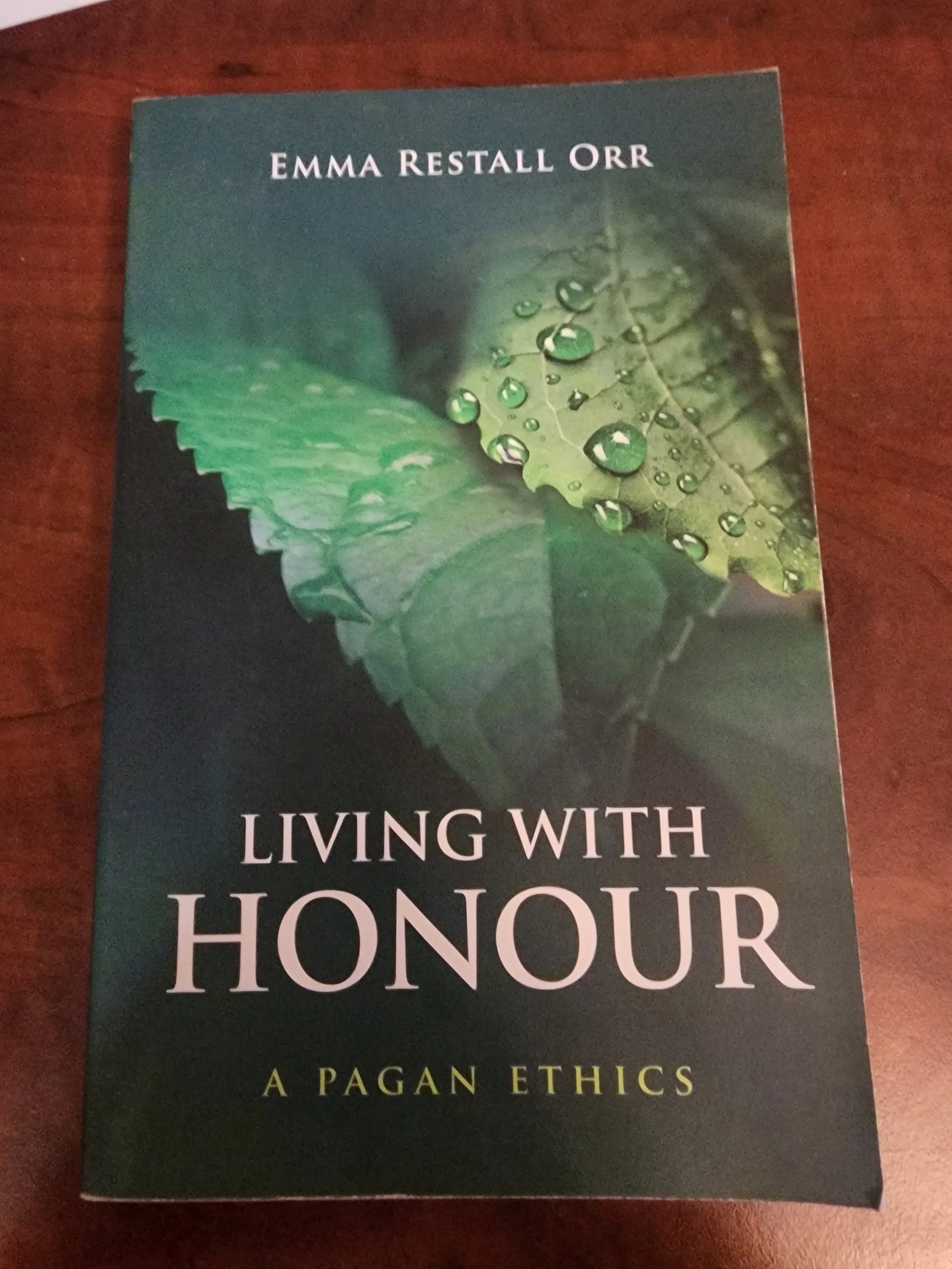 Living With Honour: A Pagan Ethics