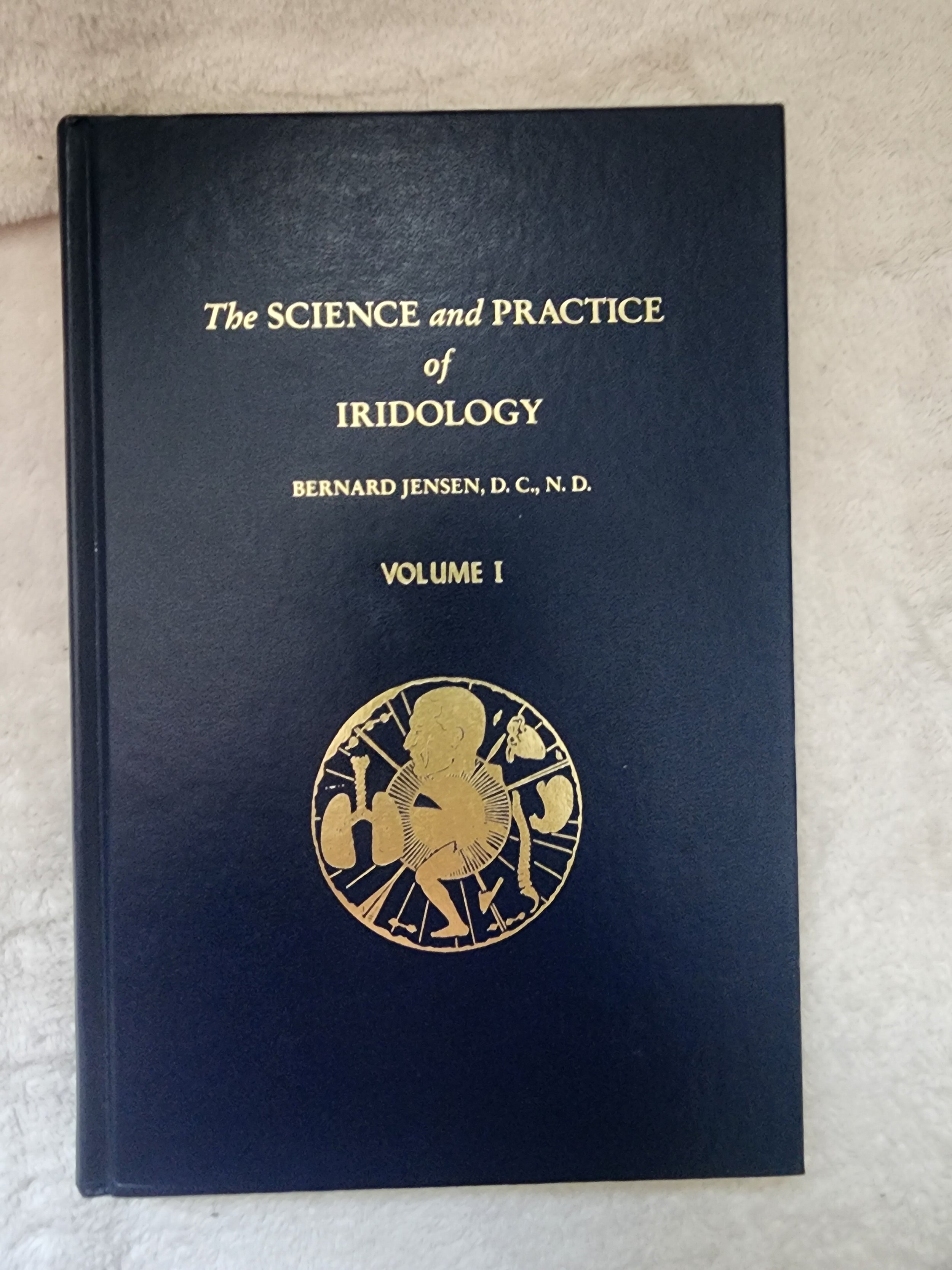 Science & Practice of Iridology Volume 1.
