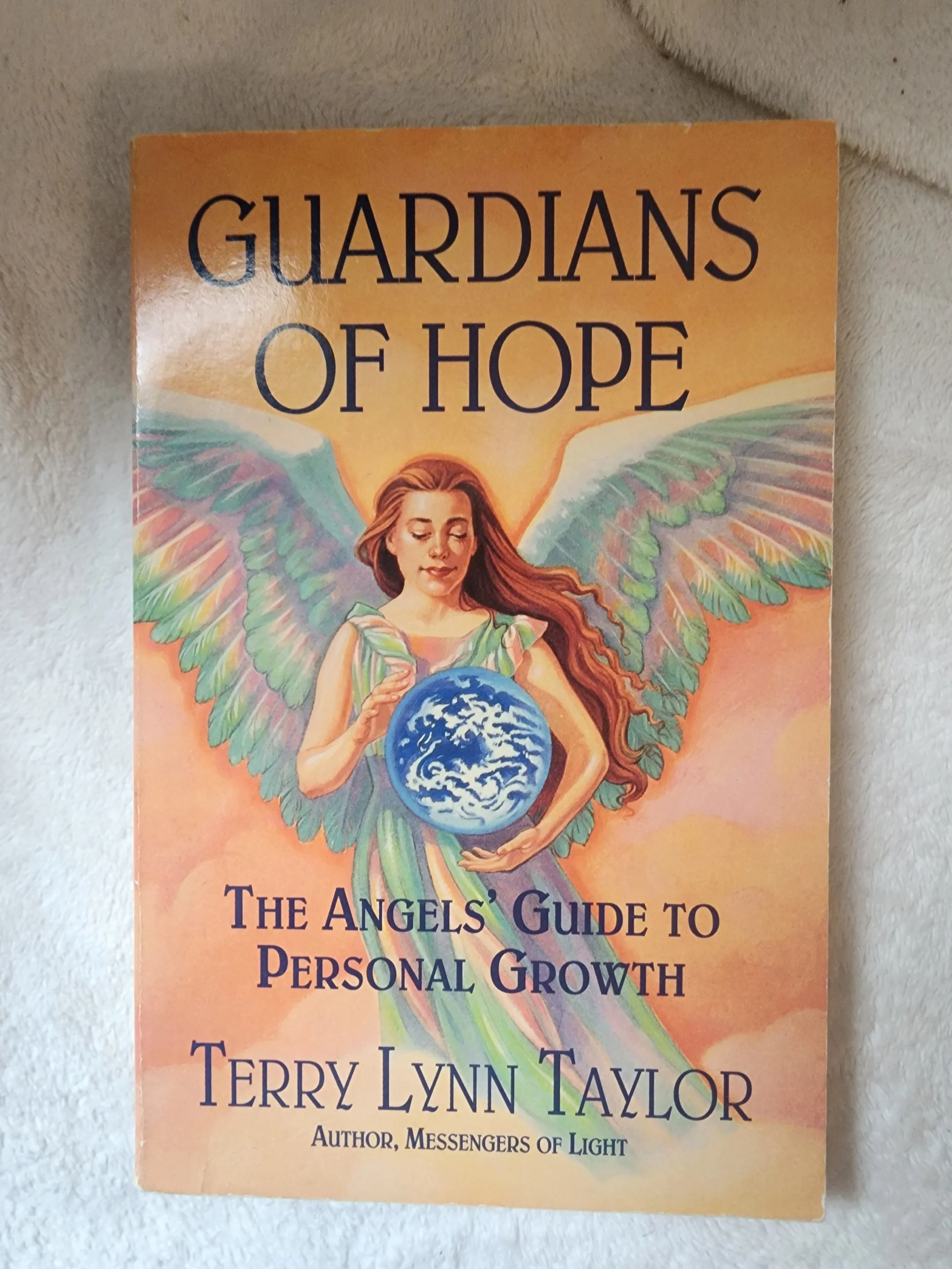 Guardians of Hope: the Angel's Guide to Personal Growth.