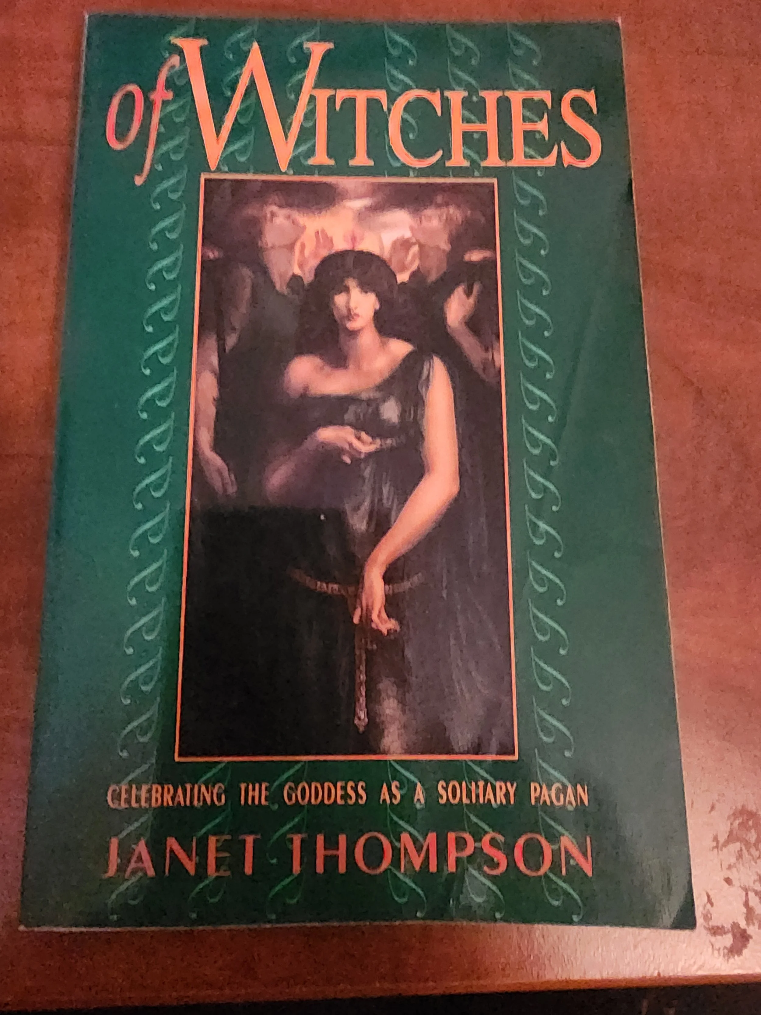 Of Witches: Celebrating the Goddess as a Solitary Pagan