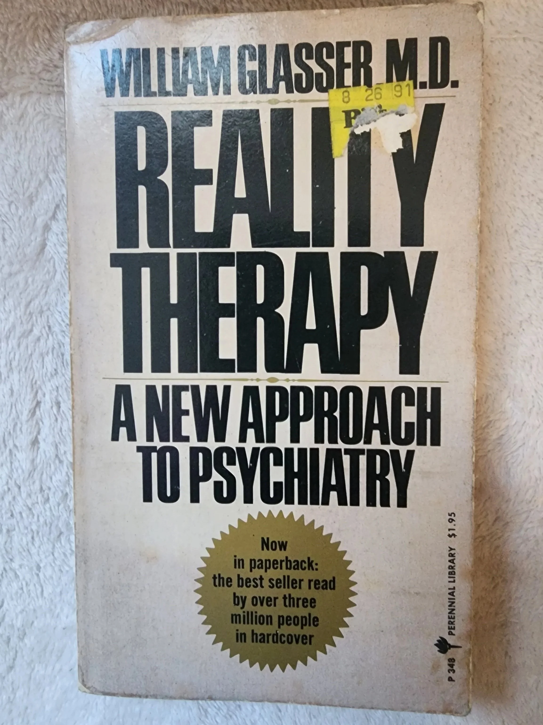 Reality Therapy: A New Approach to Psychiatry