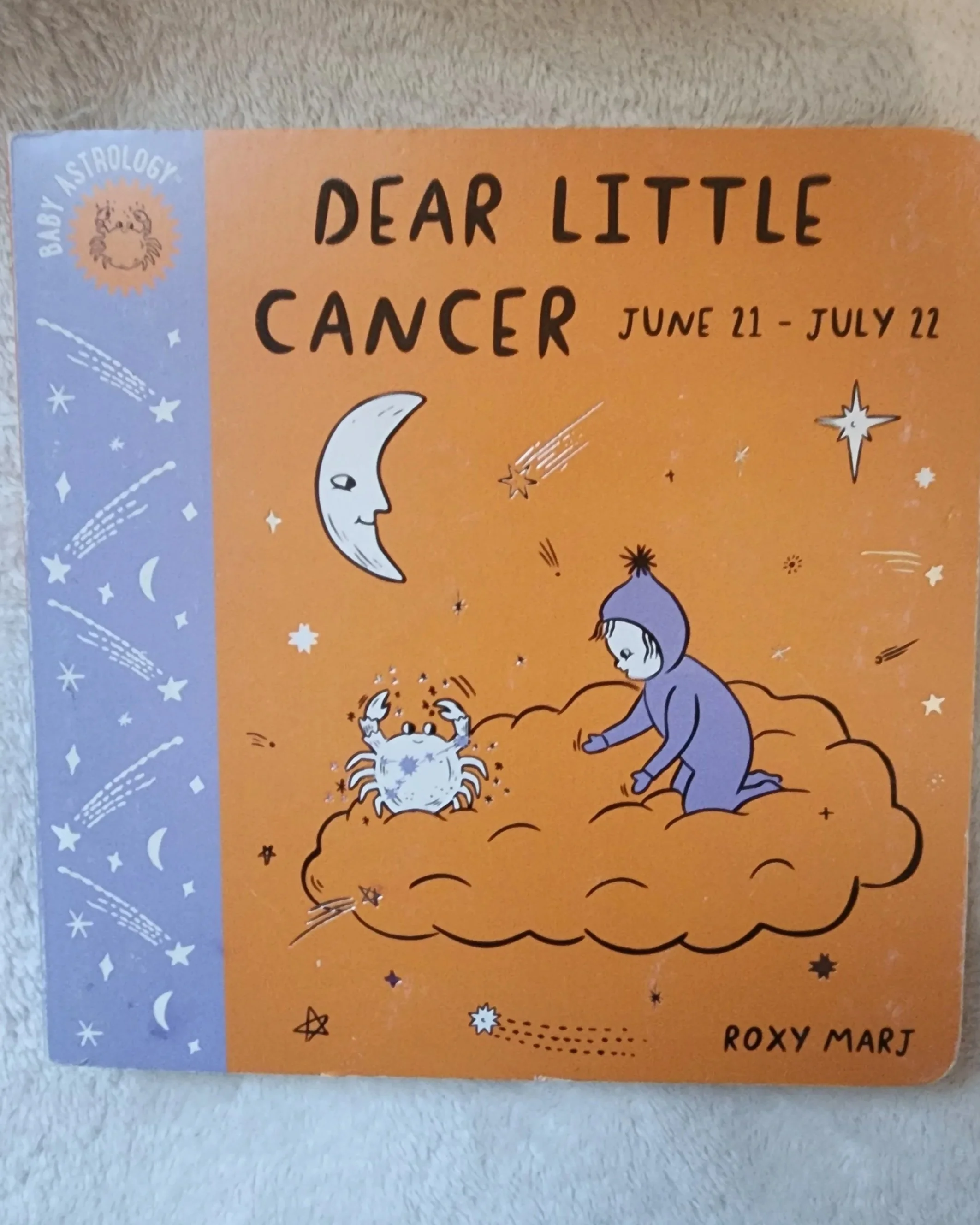 Dear Little Cancer June 21- July 22