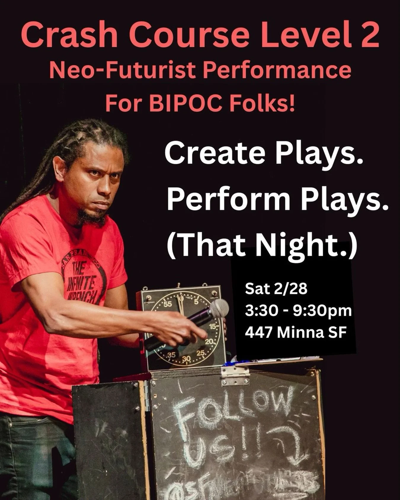 The SF Neo-Futurists BIPOC Level 2 Workshop and Show