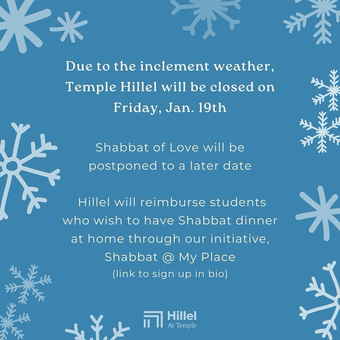 The Hillel building will be closed tomorrow &mdash; have a fun &amp; safe snow day! ☃️