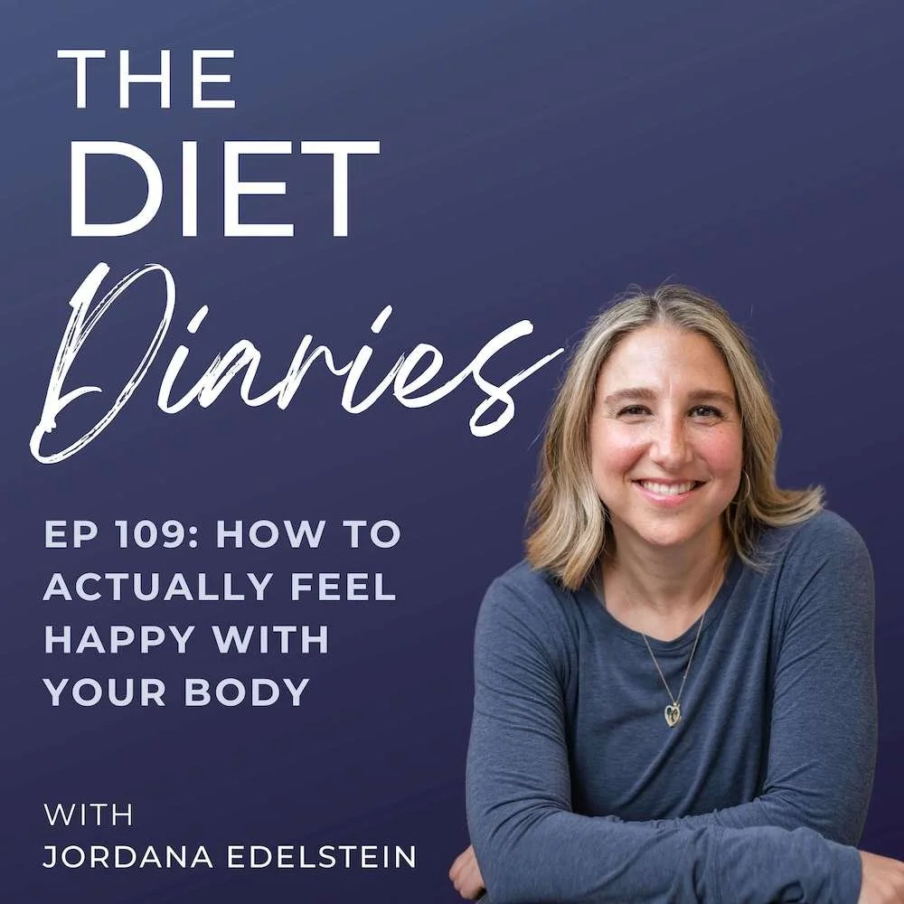 Episode 109: how to actually feel happy with your body