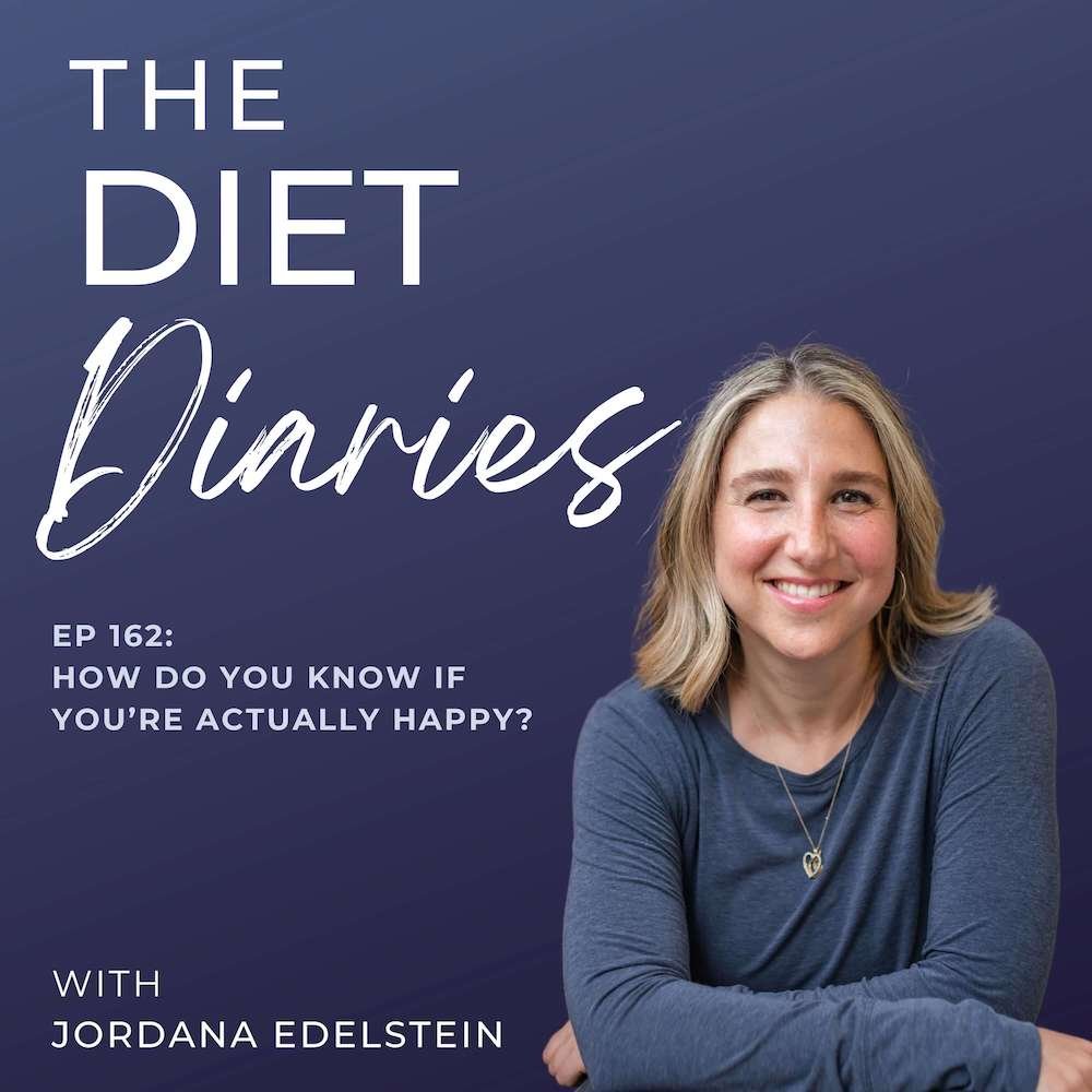 episode 162: how do you know if you’re actually happy?