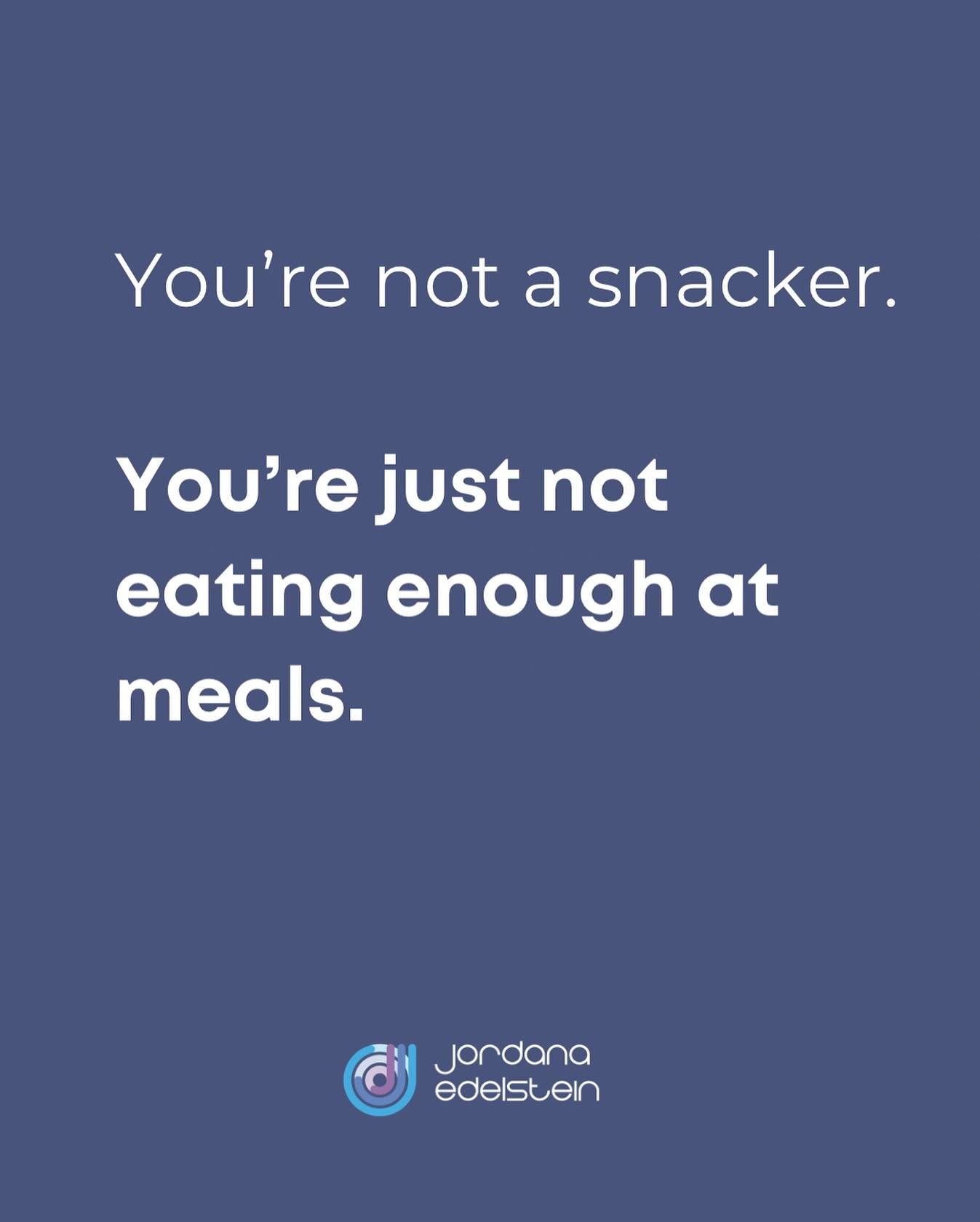 You&rsquo;re not a snacker, you&rsquo;re just not eating enough at meals. 

I could write a dissertation on this but I will do the opposite and keep it super short and simple.

Your body is not designed to eat every 2 hours. There is no such thing as