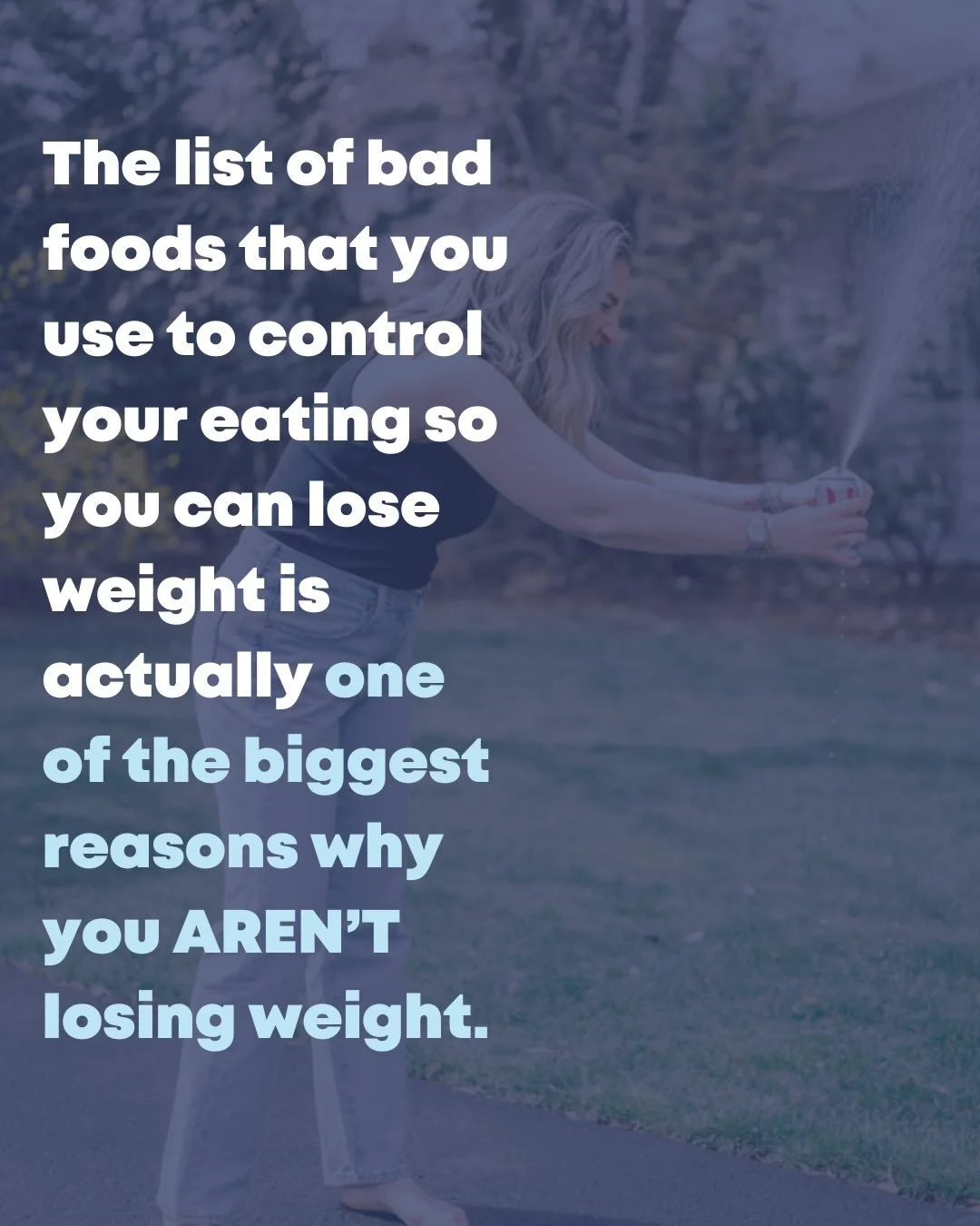 Your list of bad foods that you use to control your eating so you can lose weight is actually one of the biggest reasons why you AREN&rsquo;T losing weight.

Inside my Eat with Ease coaching method, you don&rsquo;t get rid of junk food and follow a w