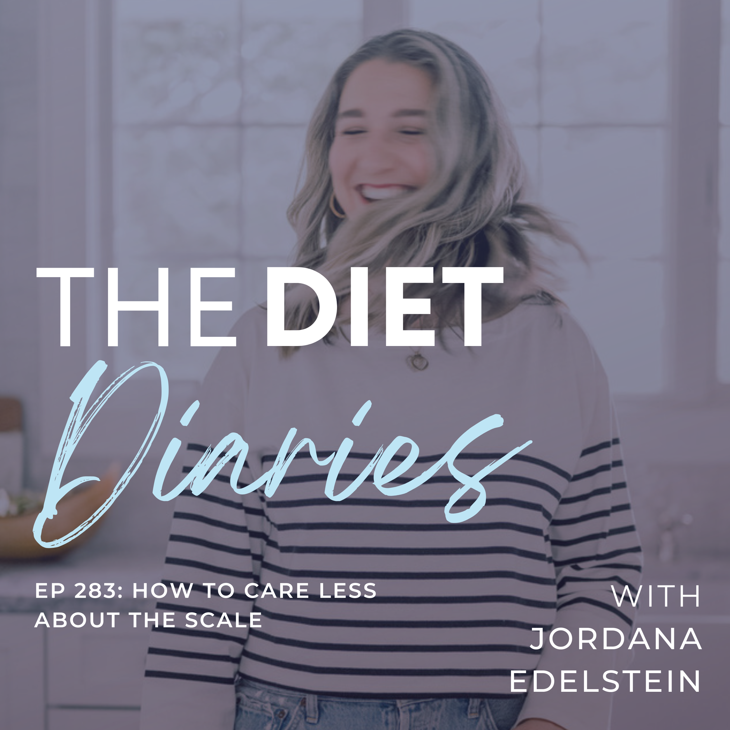 episode 283: how to care less about the scale