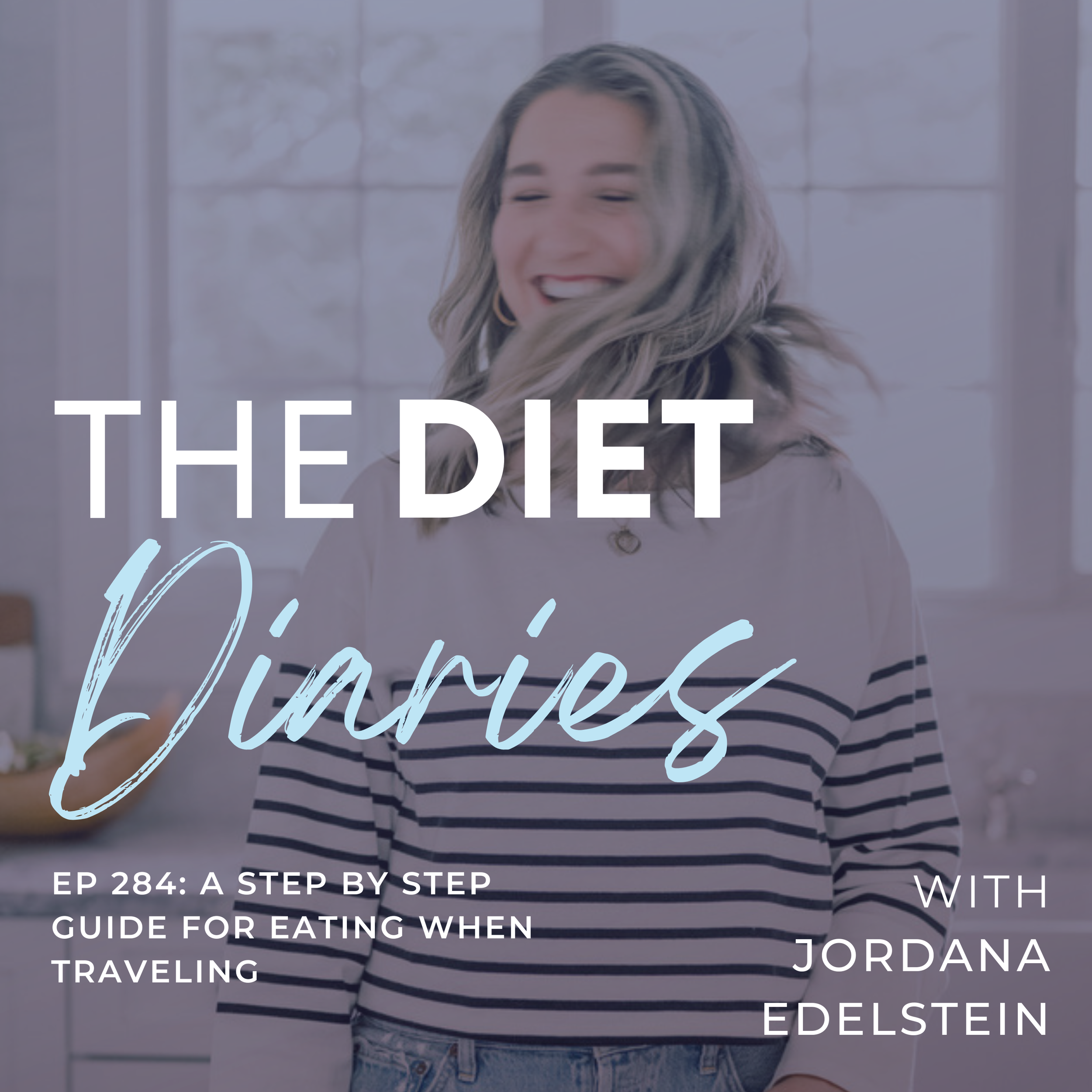 episode 284: a step by step guide for eating when traveling