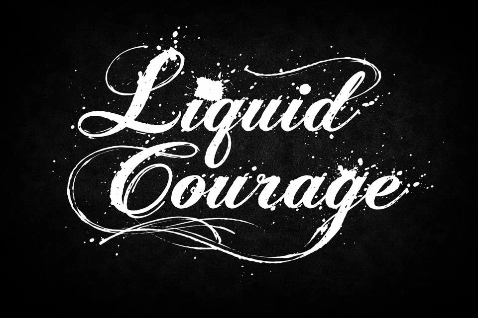 Liquid Courage