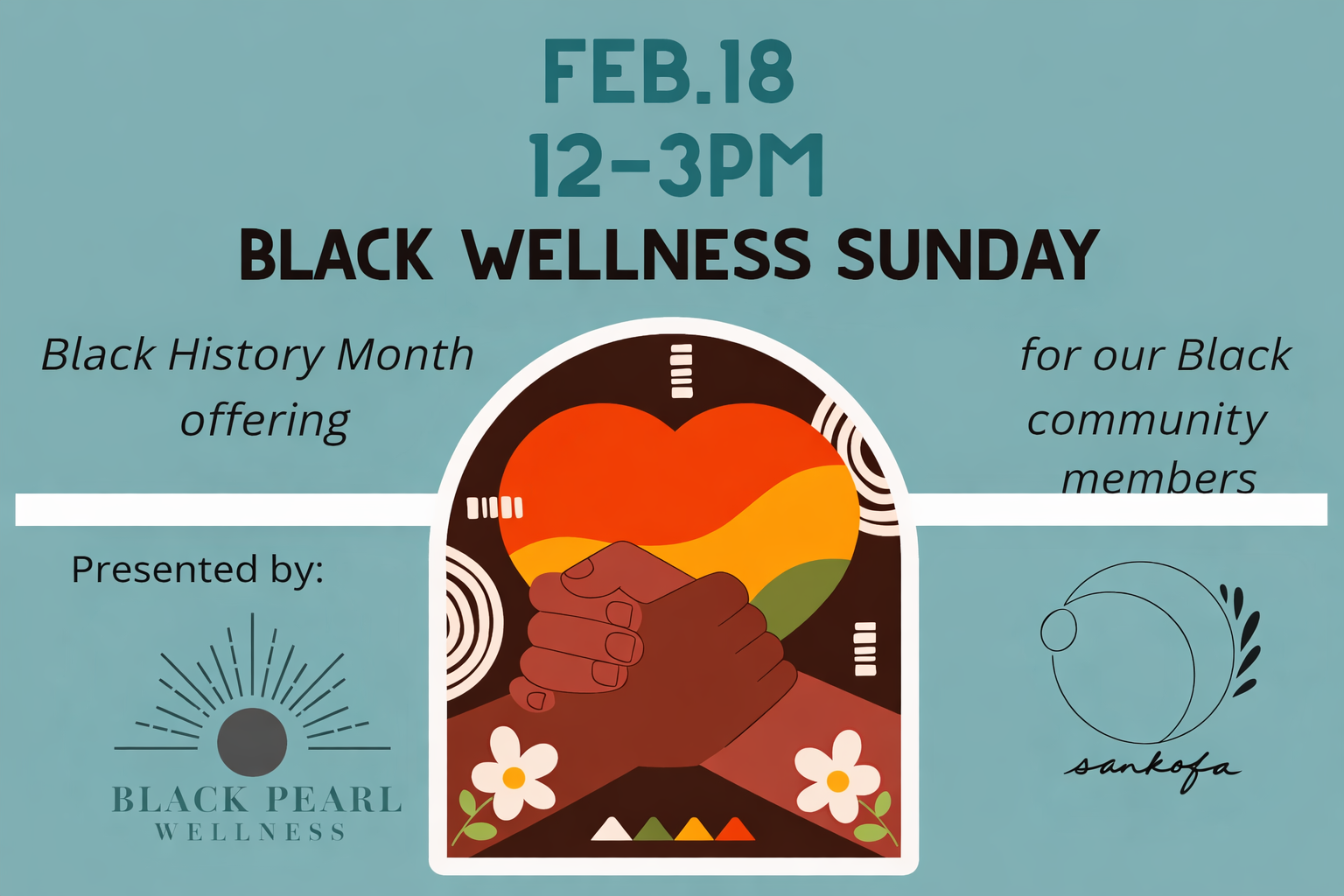 Black Wellness Sunday by Sankofa Counseling and Black Pearl Wellness