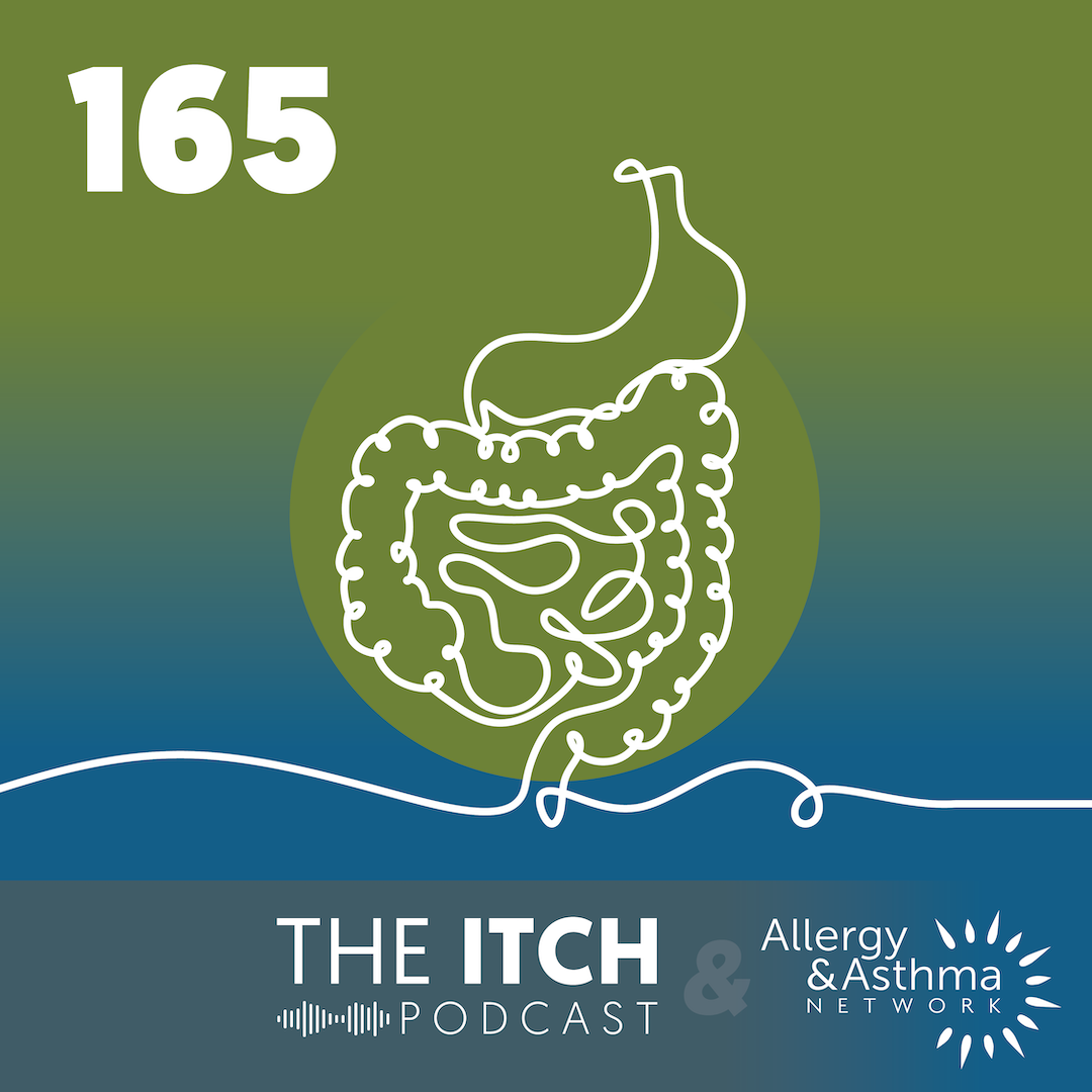 Ep. 165: Gut Health and Food Allergies: What the Microbiome Has to Do With It