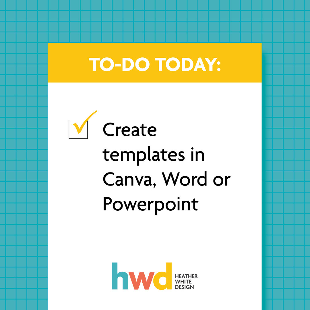 Create or update your Powerpoint or Word templates. You might fine what your employees have access to is out-of-date or just needs a refresh! Or remember to create templates in Canva too for brand consistency! #ToDoToday