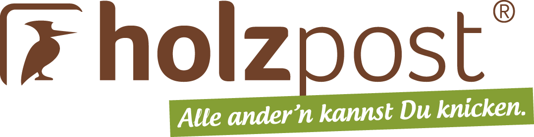 holzpost® - Alle ander´n kannst Du knicken.