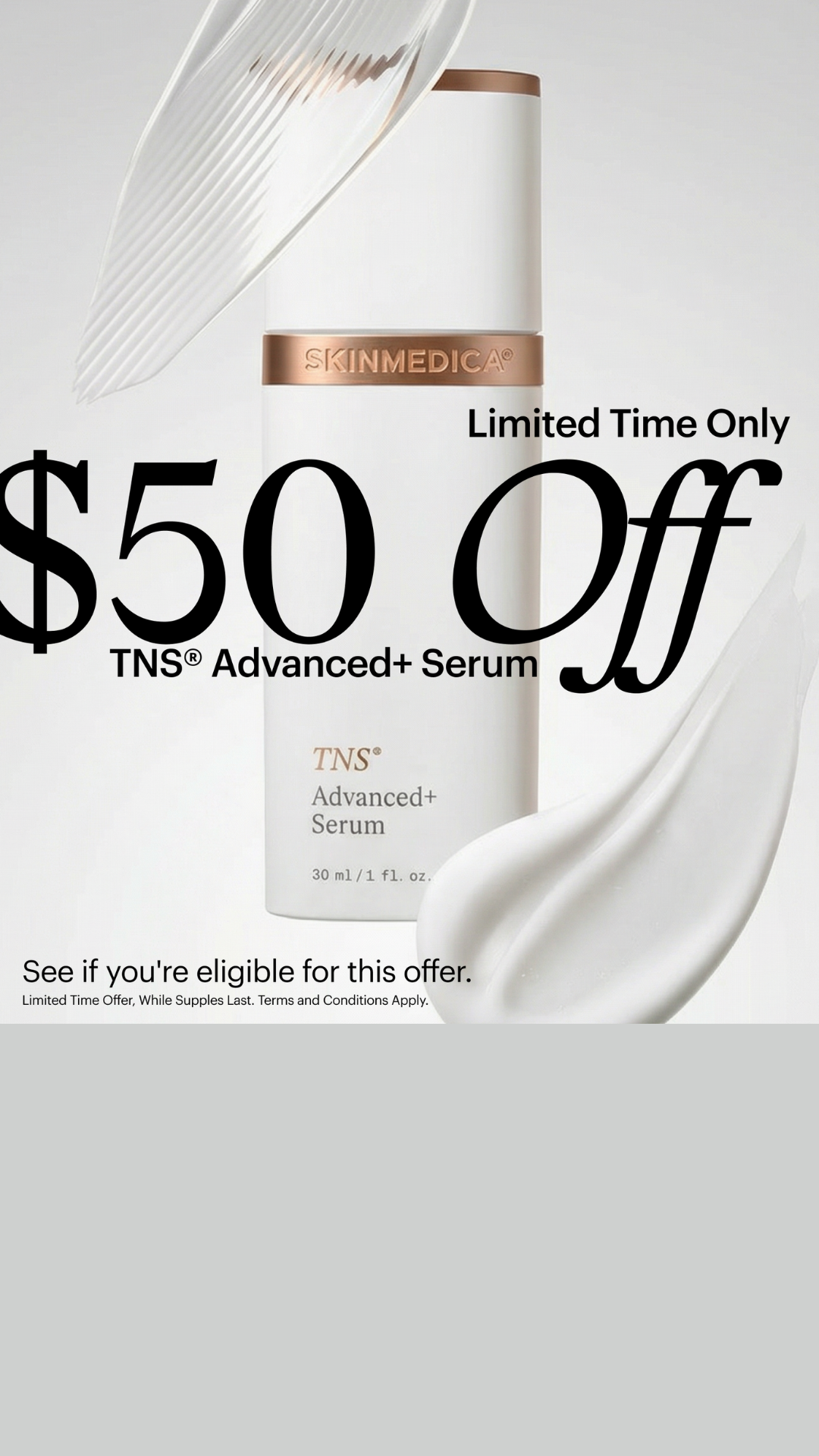 Advertisement for TNS Advanced+ Serum offering $50 off, limited time only, with a bottle of serum and promotional text.