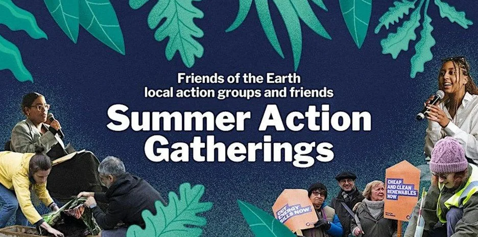 Friends of the Earth Summer Action Festival