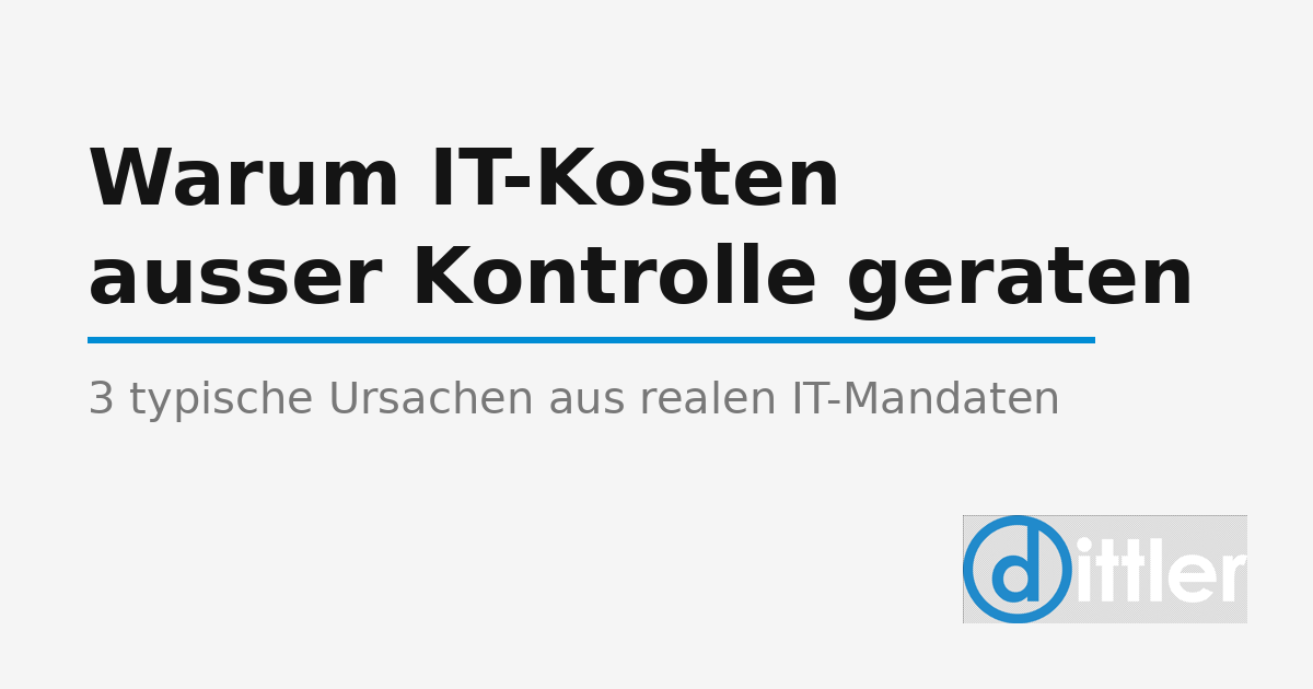 Warum IT-Kosten plötzlich ausser Kontrolle geraten