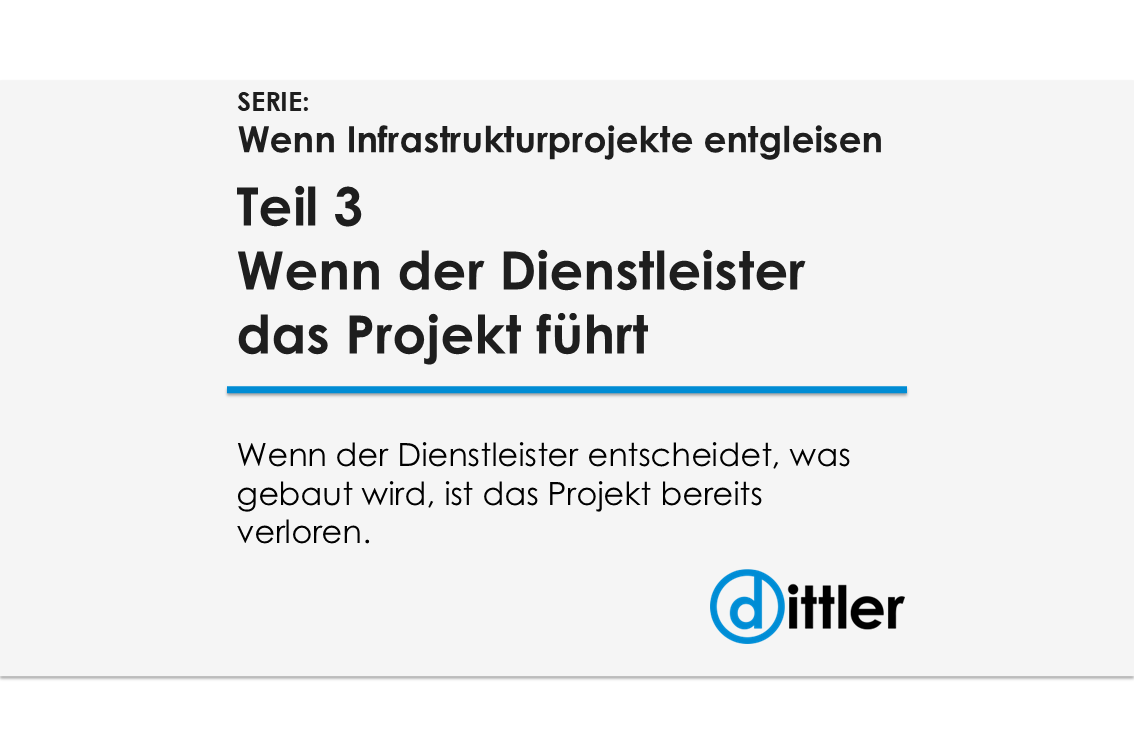 Wenn der Dienstleister das Projekt führt