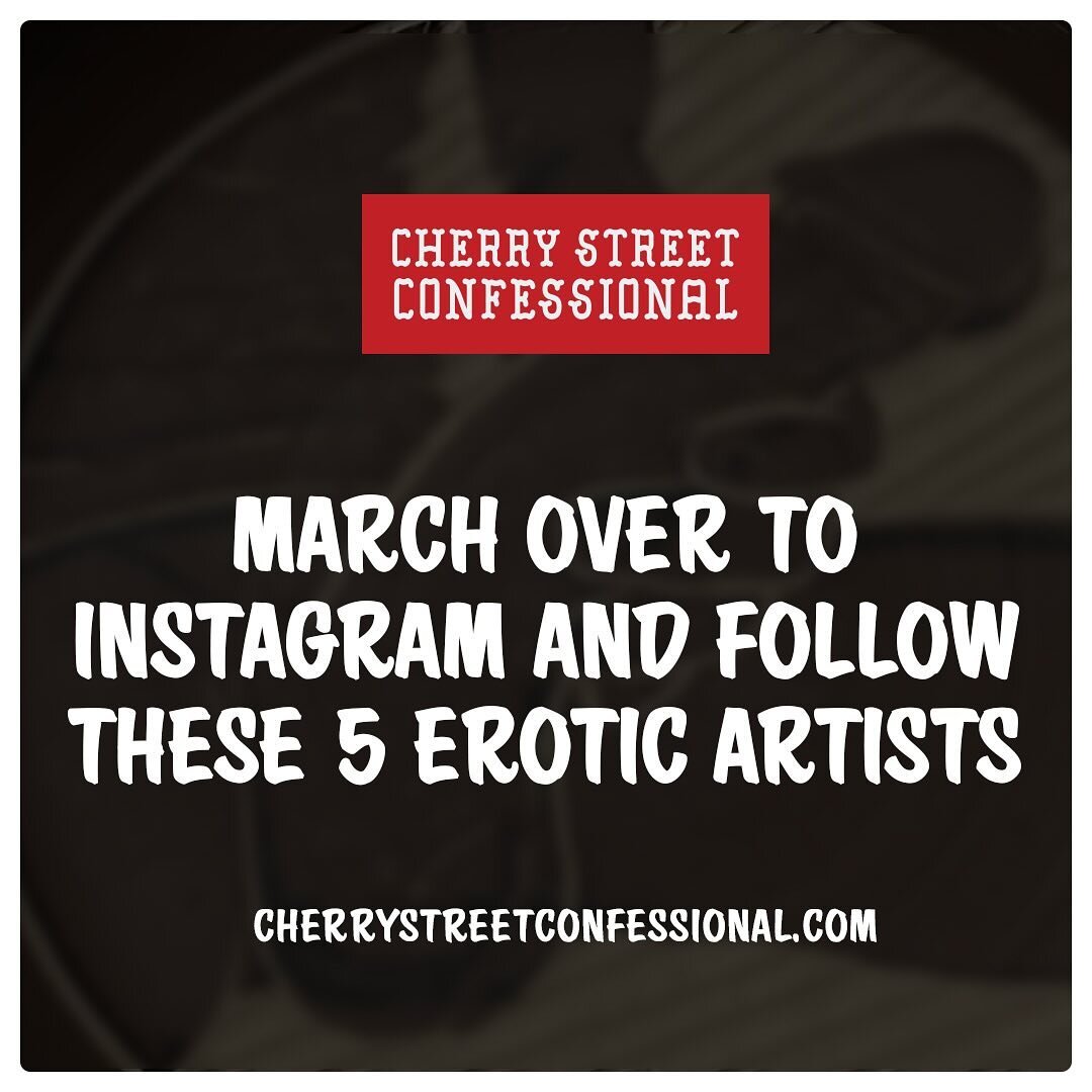 It&rsquo;s funny how each month we recommend you go to Instagram to follow erotic artists that we love despite the platform being one of the worst for us to share our work.

What else would we do, direct you to X? Not likely. 

This March, let&rsquo;