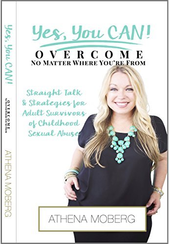Book cover titled 'Yes, You CAN! Overcome No Matter Where You're From' by Athena Moberg, featuring a smiling blonde woman wearing a black top and turquoise necklace, with a light blue and white background.