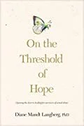 Book cover titled 'On the Threshold of Hope' by Diane Mandl Larnung, Ph.D.