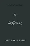 Book cover titled 'Suffering' by Paul David Tripp with a dark background and a small decorative cross.