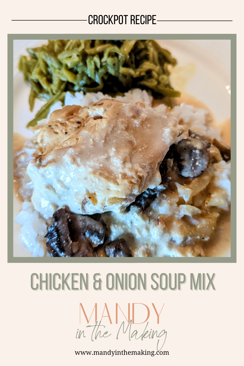 Chicken and Onion Soup Mix Recipe