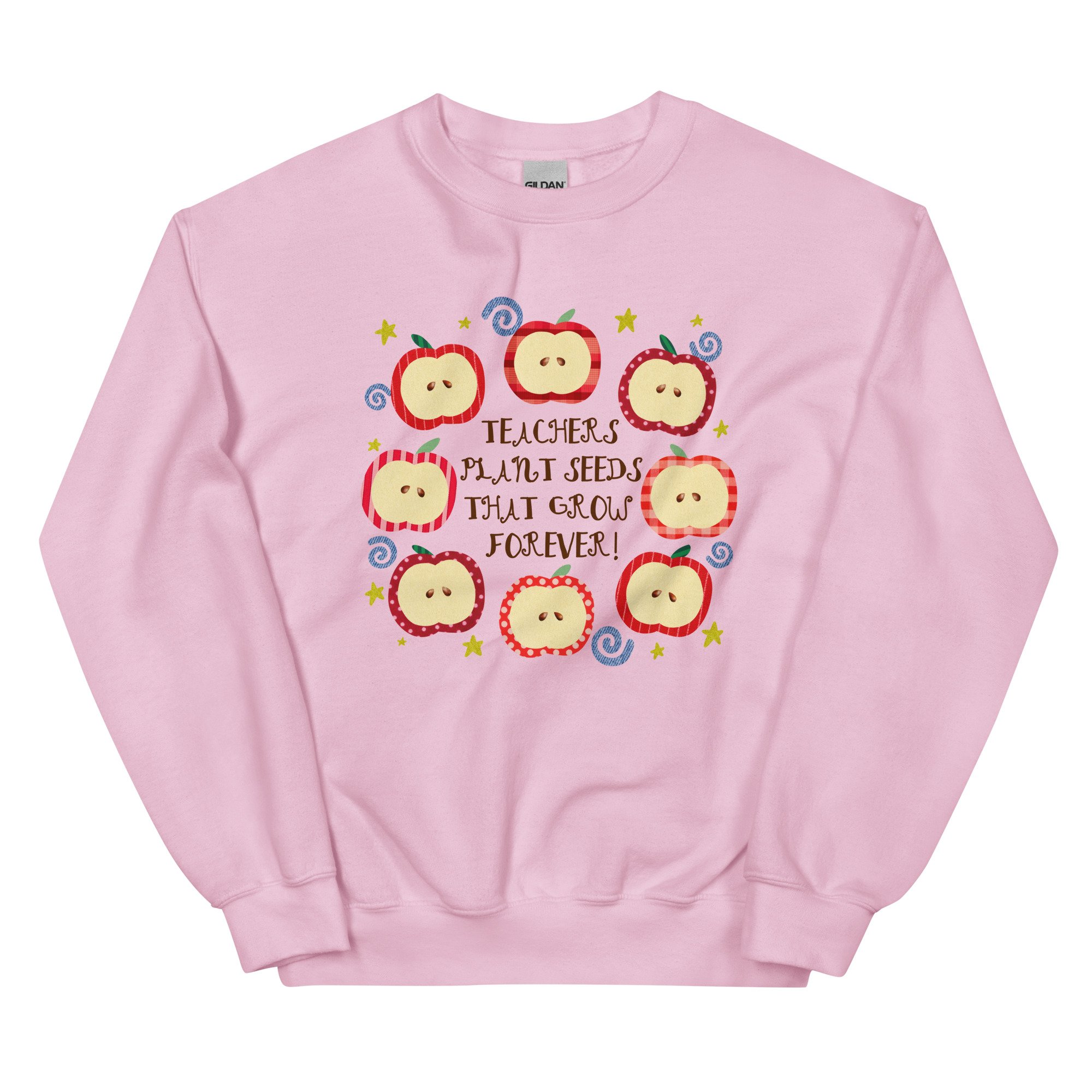 teachers plant seeds! - gildan sweatshirt
