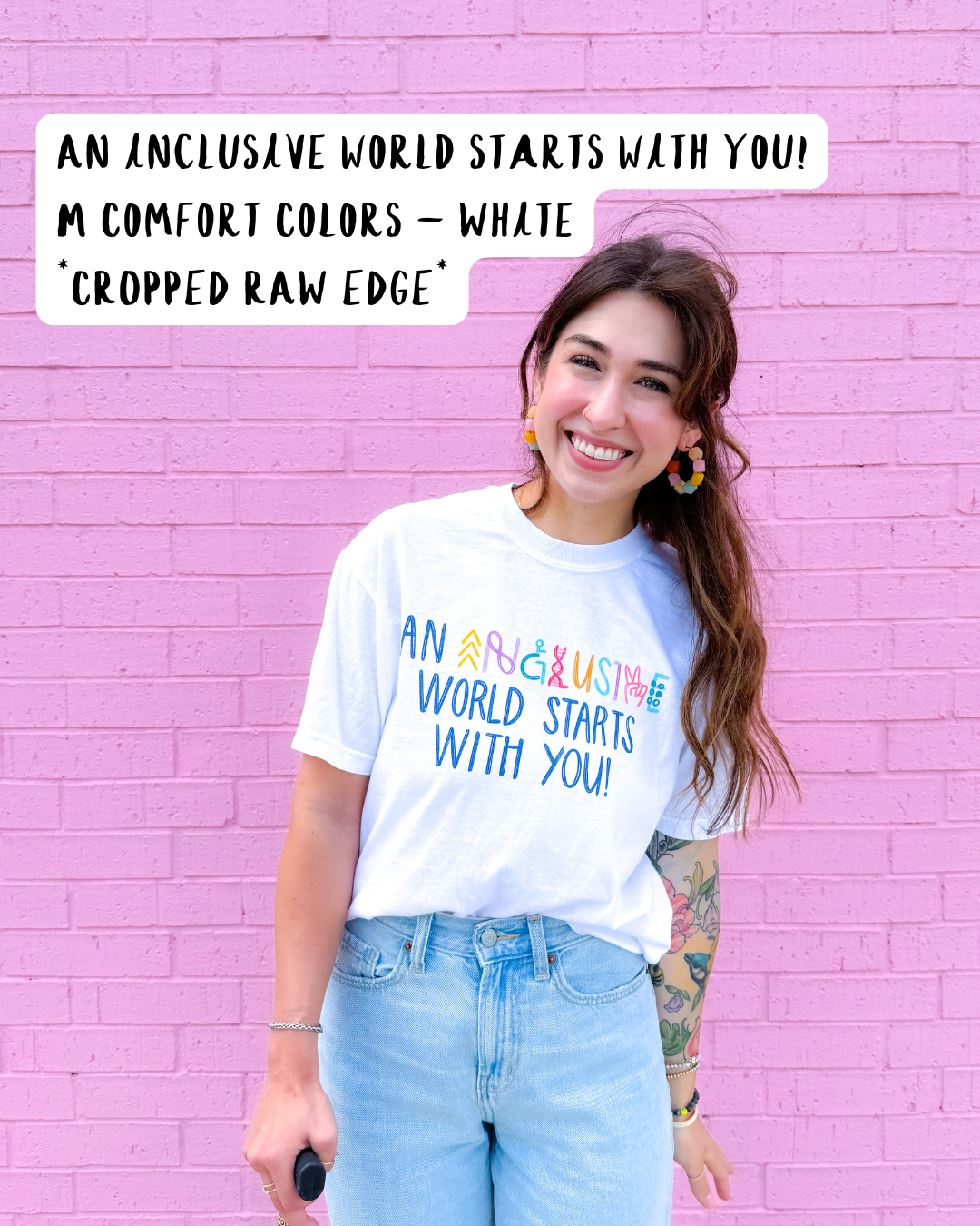 An inclusive world starts with you! (M - COMFORT COLORS)