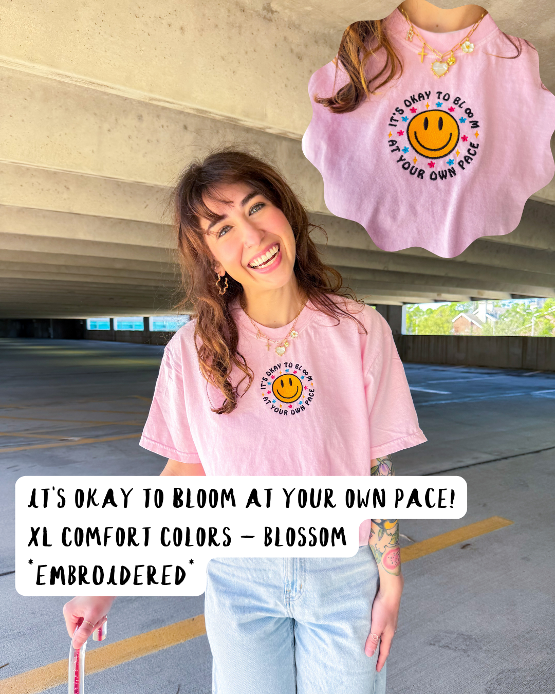 IT'S OKAY TO BLOOM AT YOUR OWN PACE (XL - COMFORT COLORS)