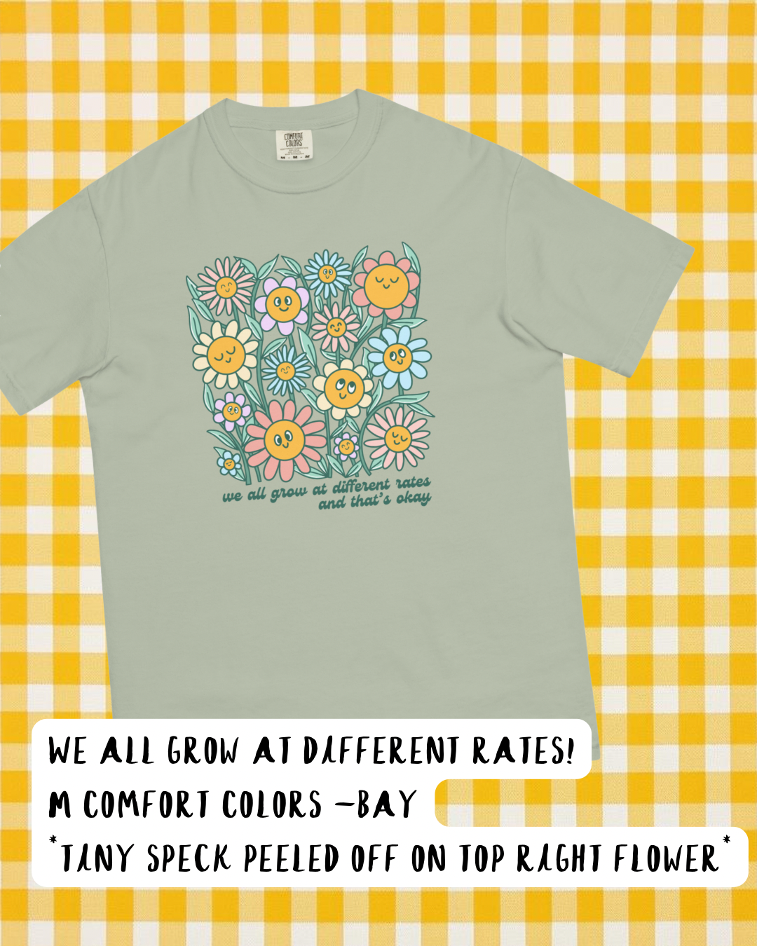 We all grow at different rates! (M - COMFORT COLORS)