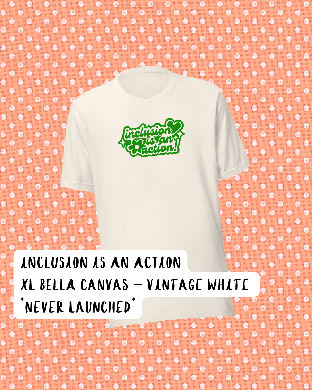 INCLUSION IS AN ACTION (XL - BELLA CANVAS)