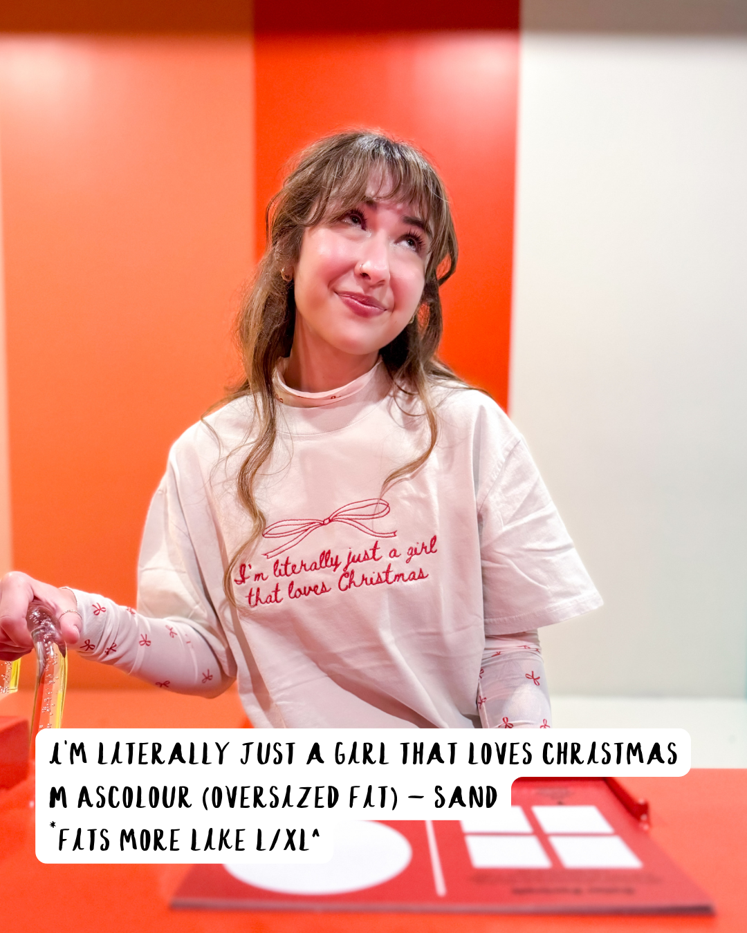 JUST A GIRL THAT LOVES CHRISTMAS! (M - ASCOLOUR *OVERSIZED*)