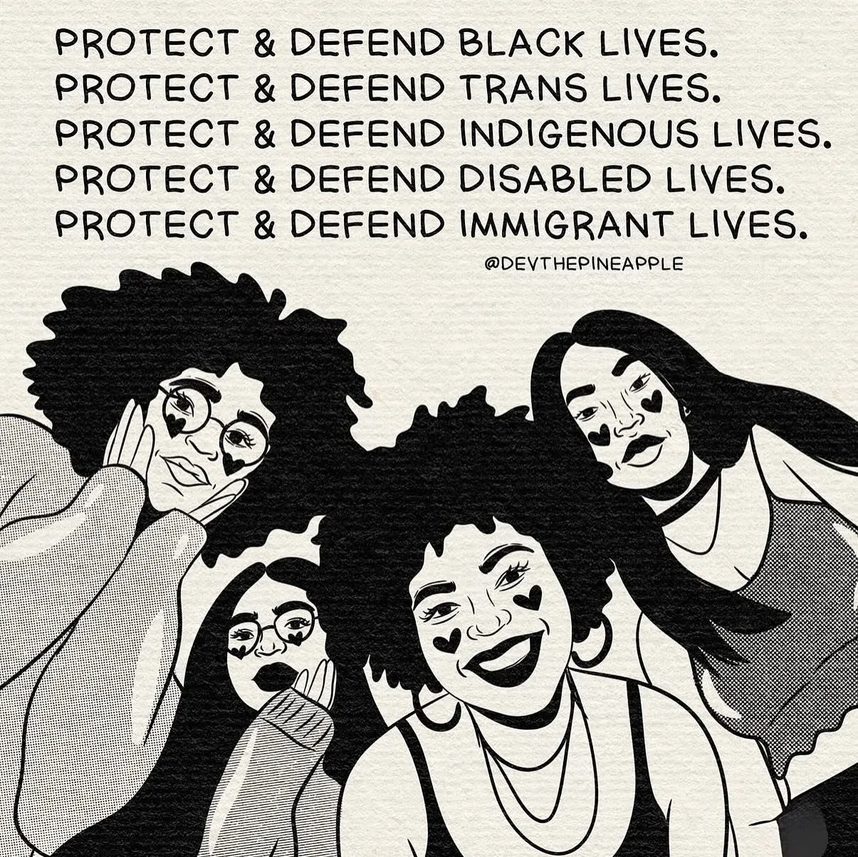 See and defend our humanity.
🙌🏽 @devthepineapple