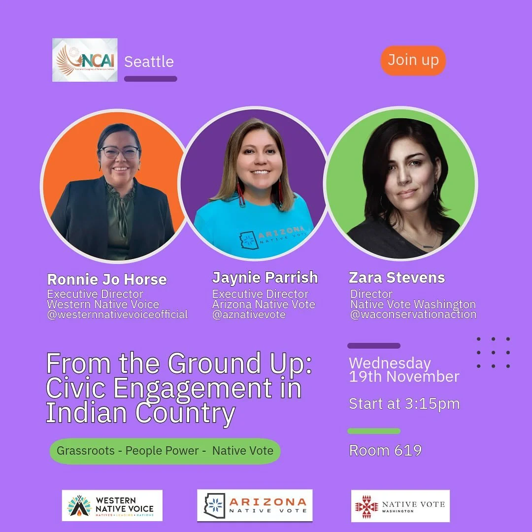Attending NCAI-Seattle this week? Join us! 
11.19.25
3:15 p.m. - 4:45 p.m.
From the Ground Up: Civic Engagement in Indian Country&nbsp;
Room 619

#nativevote #grassroots #elections #midterms2026 #census