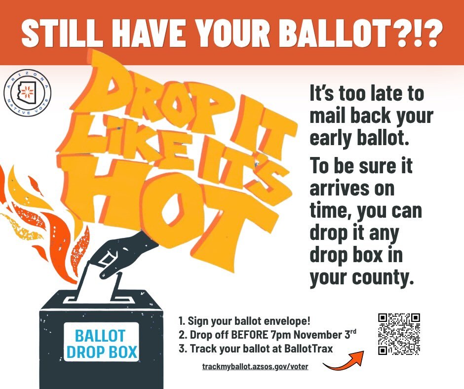 This is the LAST WEEK to VOTE🪶EARLY in-person. Early voting goes through October 30th. Find your nearest early voting site at  anv.branch.vote  or at your county recorder website. 

🗳️Best bet, drop your ballot at a dropbox or vote center. 

Comple