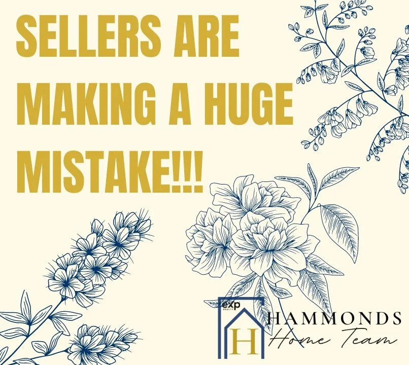 The BIGGEST mistake home sellers are making in this market!