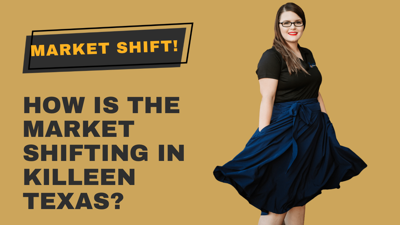 What is a market shift? How is it shifting? Fort Hood Texas Real Estate