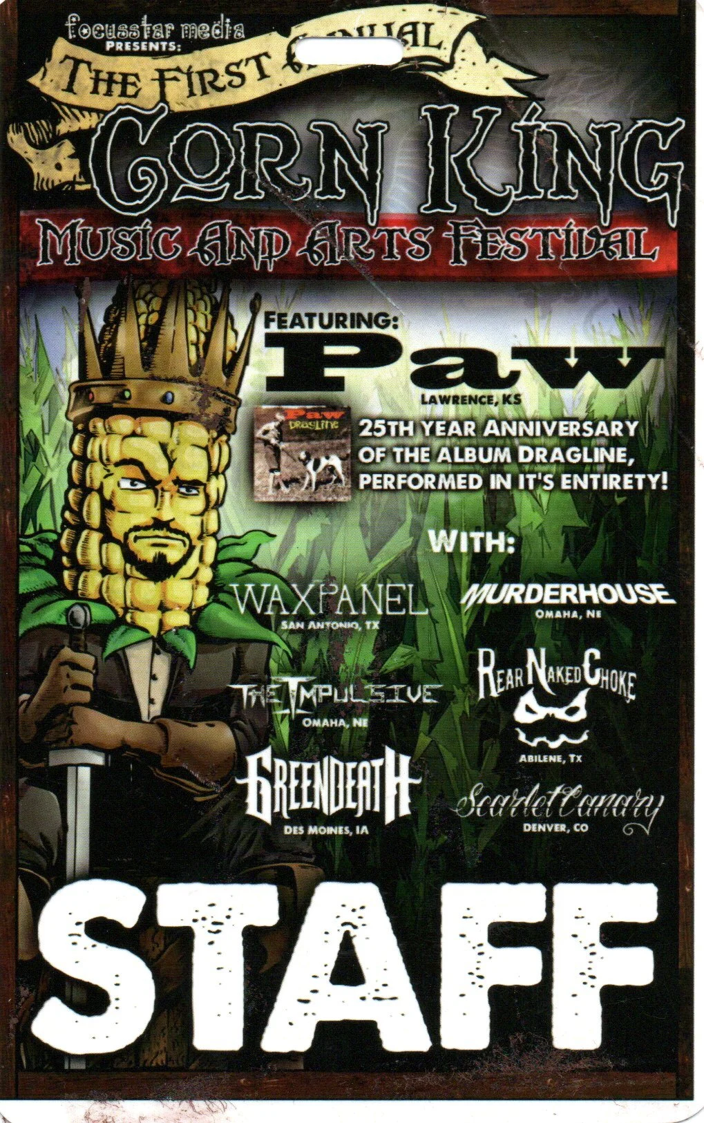 Staff Pass: Dragline Anniversary Show, Corn King Music Festival (2018)
