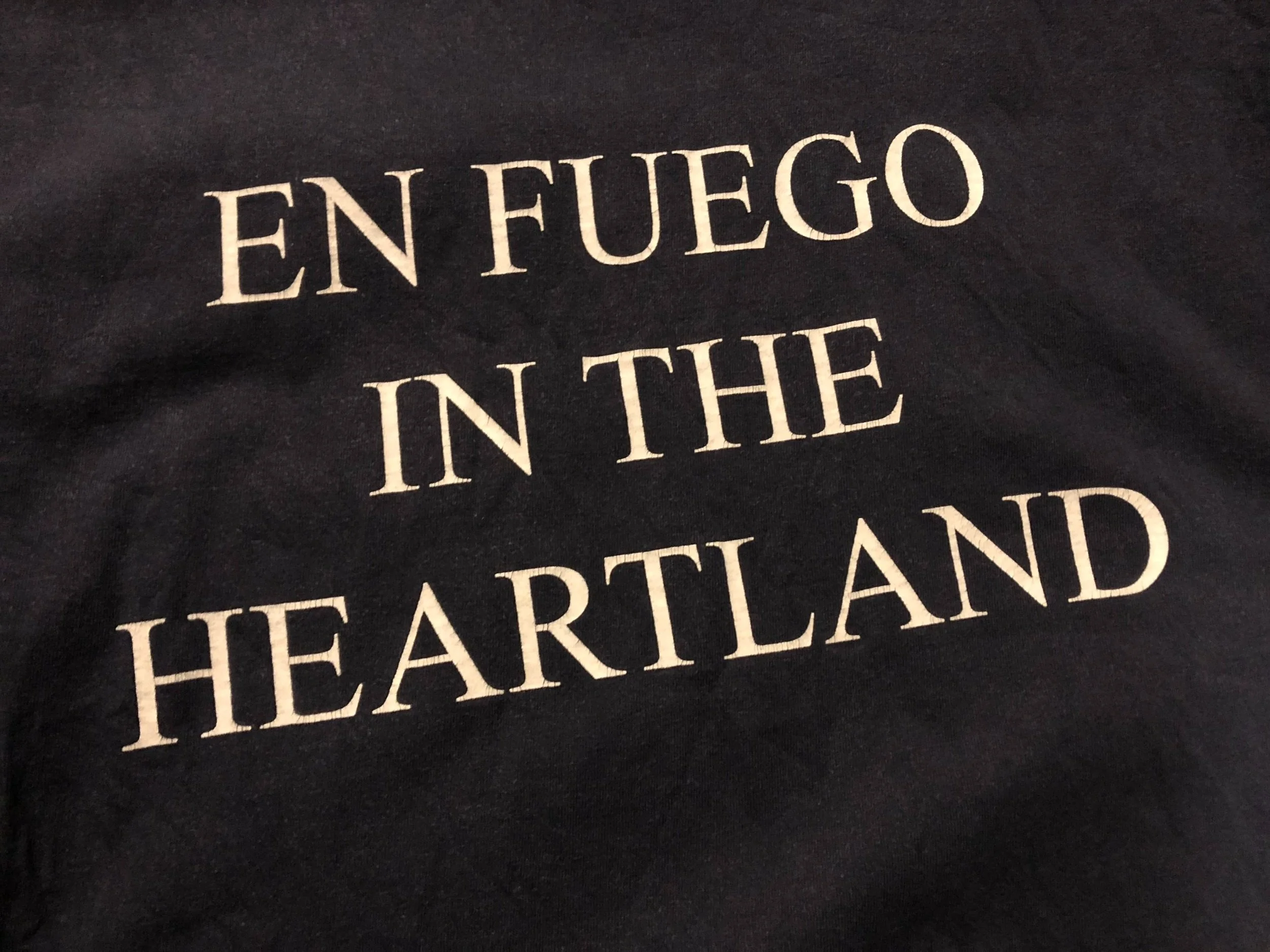 Shirt: En Fuego In The Heartland
