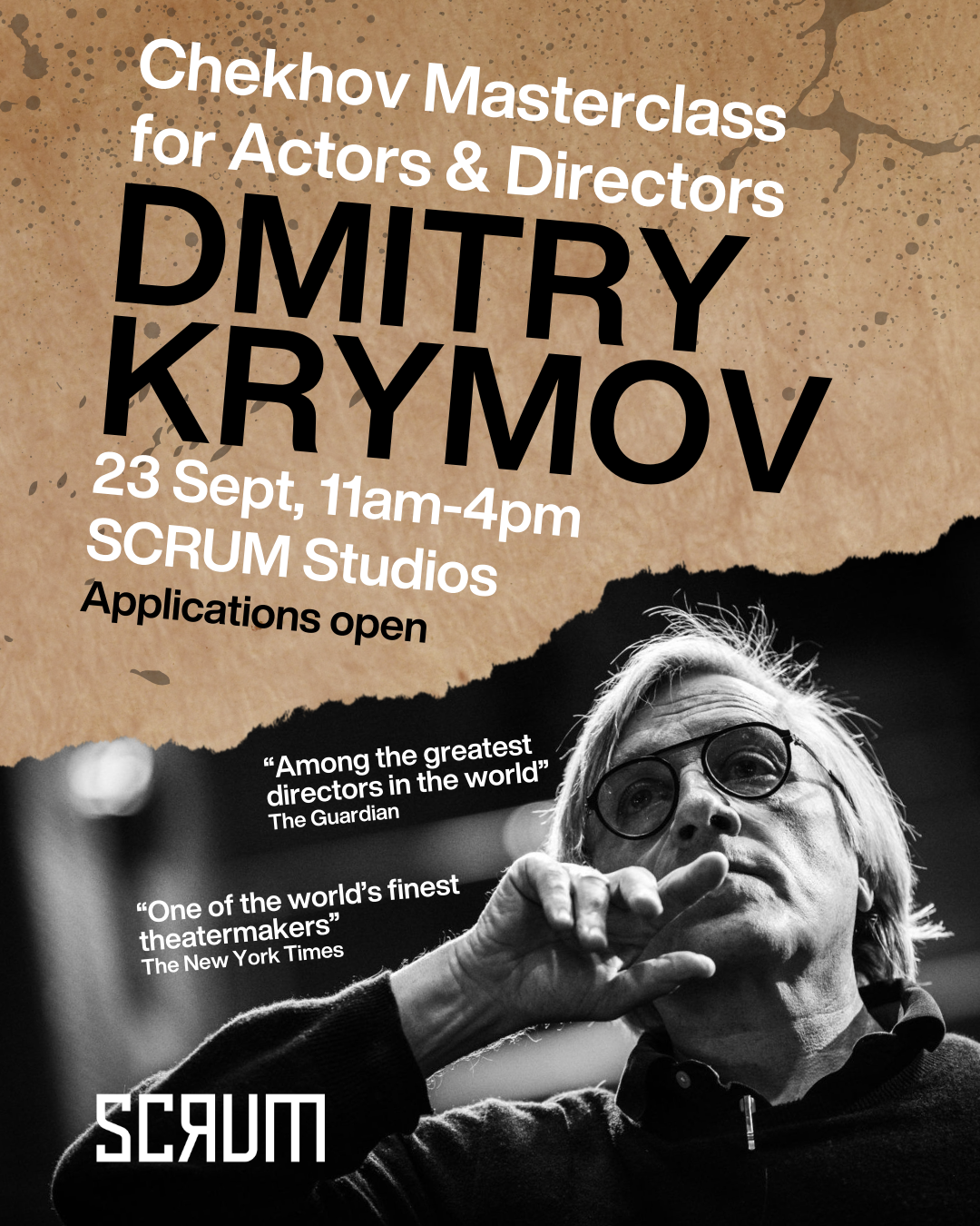 An image of the director Dmitry Krymov, a white man with straight, grey hair and round, black-rimmed glasses staring thoughtfully into the distance. Captioned: "Among the greatest directors in the world" (The Guardian)