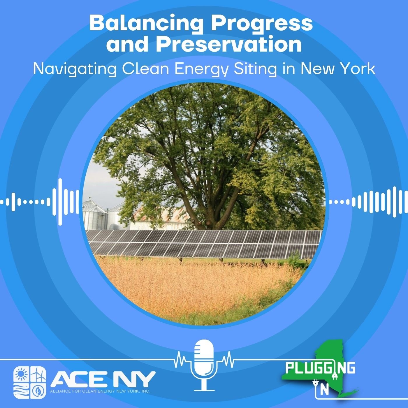 Balancing Progress and Preservation: Navigating Clean Energy Siting in New York