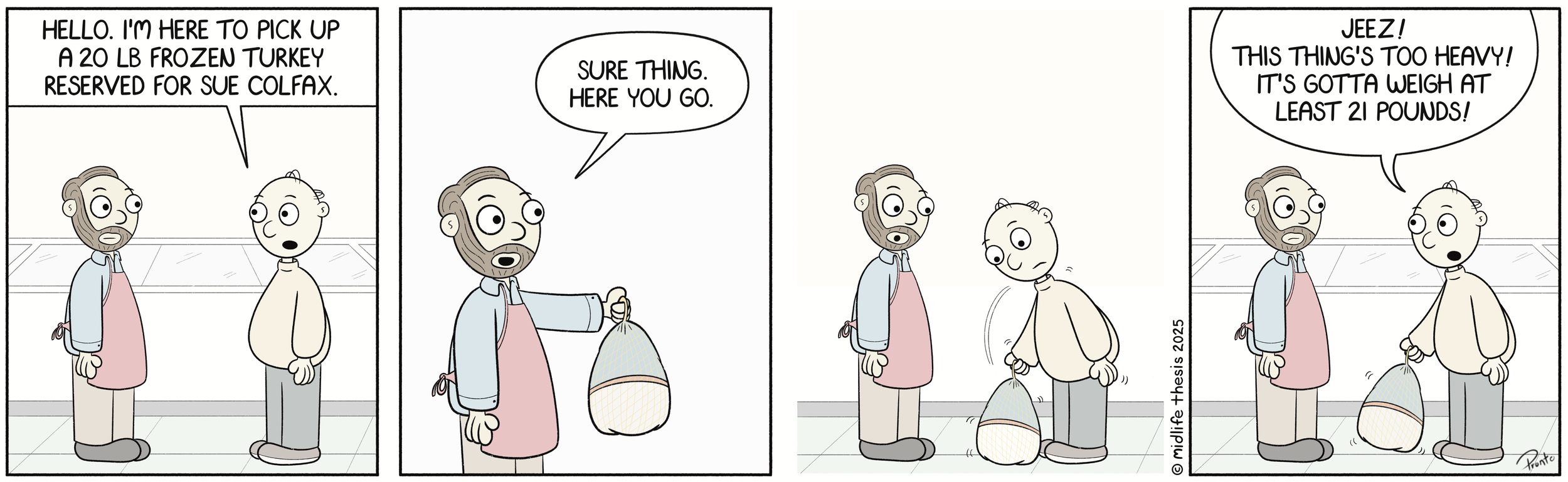 What a turkey! #instagramcartoon #webtoons #webcomics #funny #funnycomic #cartoon #cartoons #comicstrip #midlifethesis #midlifethesiscartoons #cartoonart #gagcomics #FunnyCartoons #whataturkey #frozenturkey #thanksgivinghumor
